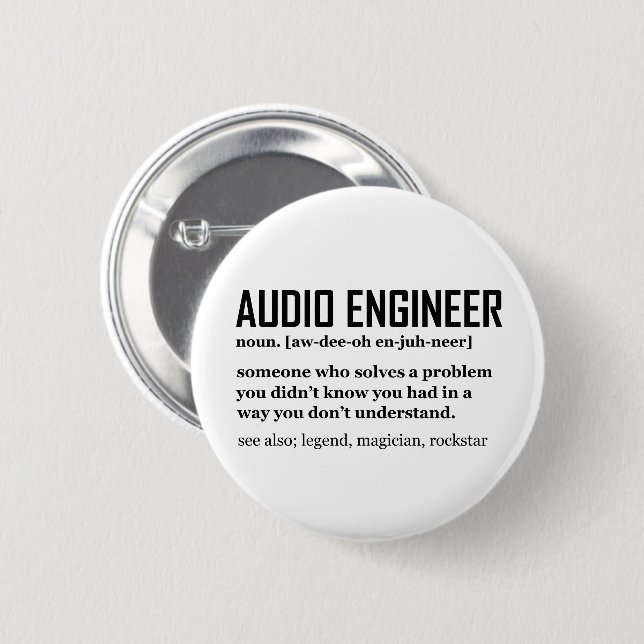 Funny Sound Engineer Audio Engineering Definition Button (Vorne & Hinten)