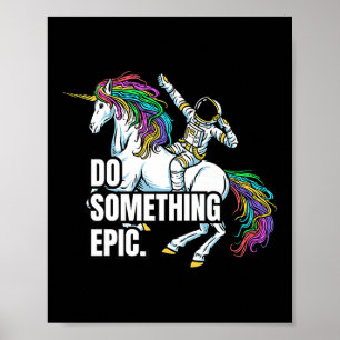 Funny Spacecore Motivierend Grafik, Do Soing Epi Poster