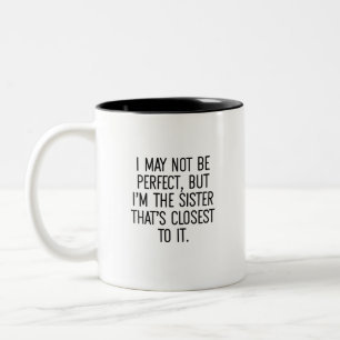 Funny Spaß Geschwisterer Rivalität Schwester Zweifarbige Tasse