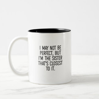 Funny Spaß Geschwisterer Rivalität Schwester Zweifarbige Tasse