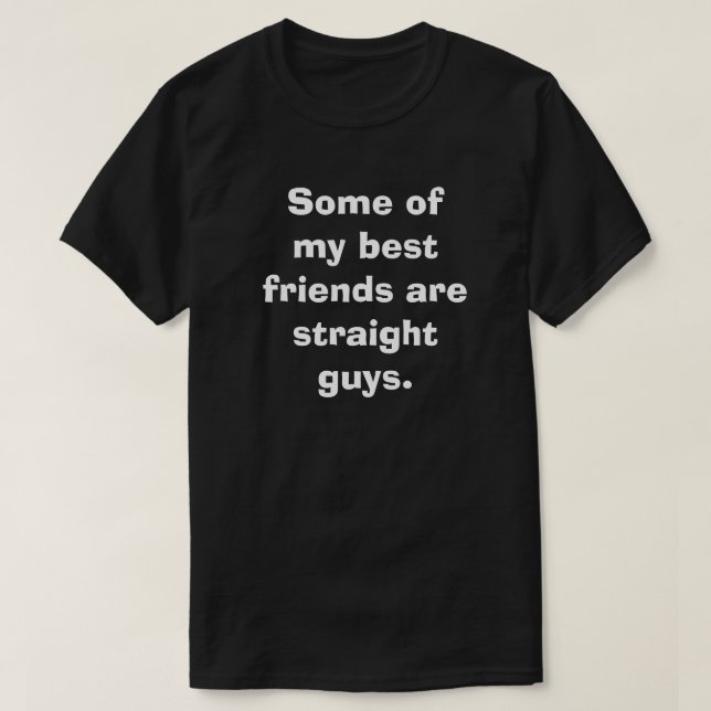 Funny Spaß Joke Albern Humour Gay Nightclub LGBT T-Shirt (Design vorne)