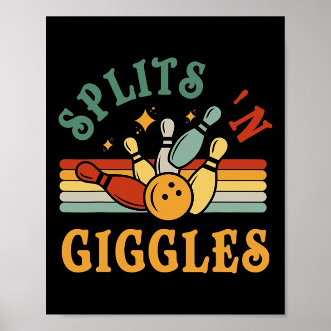 Funny Splits n Giggles Bowling Team Men Women Bowl Poster (Vorne)