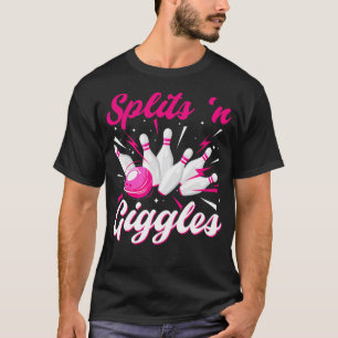 Funny Splits 'N Giggles Bowling Team Niedlich Bowl T-Shirt