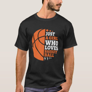 Funny Sport Ein Mädchen, das Lieben Basketball T-Shirt