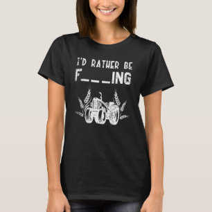 Funny Sprichwort Bauer T-Shirt