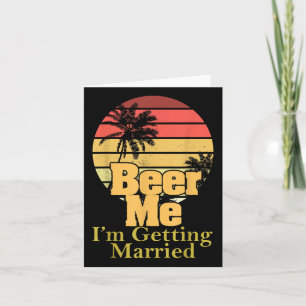 Funny Sprichwort Beer Me Im Getried Joke Gag W Karte