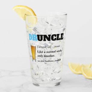 Funny Sprichwort - Druncel Funny Onkel Glas