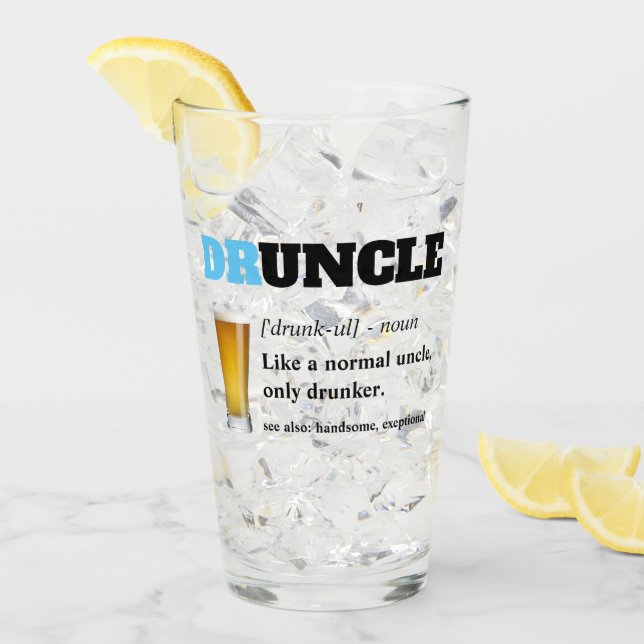 Funny Sprichwort - Druncel Funny Onkel Glas (Vorderseite Ice)