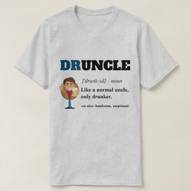 Funny Sprichwort - Druncel Funny Onkel T-Shirt (Design vorne)