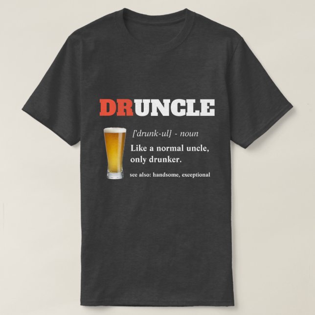Funny Sprichwort - Druncel Funny Onkel T-Shirt (Design vorne)