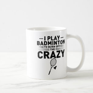 Funny Sprichwort für Badminton Spieler Frauen Männ Kaffeetasse