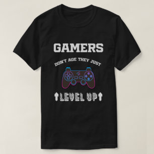 Funny Sprichwort Gamer altern nicht, sie steigen e T-Shirt