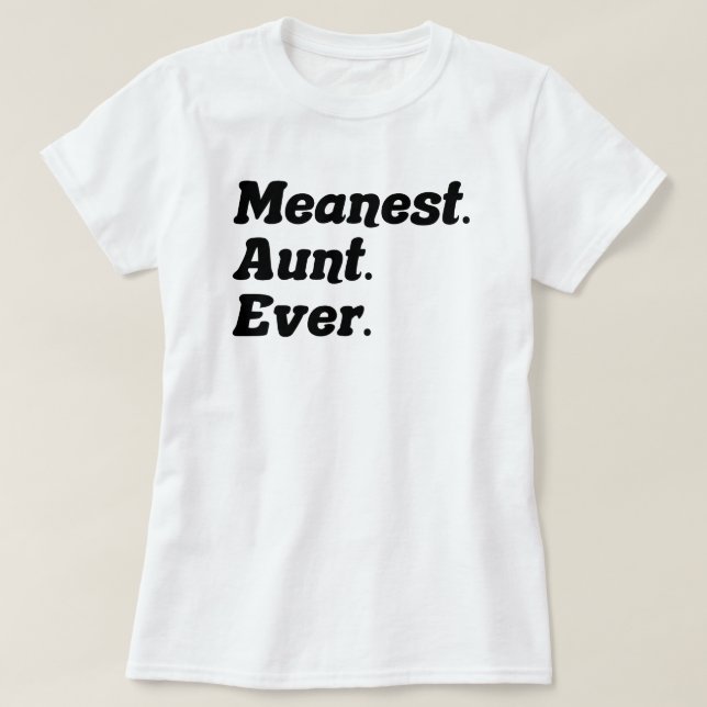 Funny Sprichwort Gemeine Tante je Gag Geschenk für T-Shirt (Design vorne)