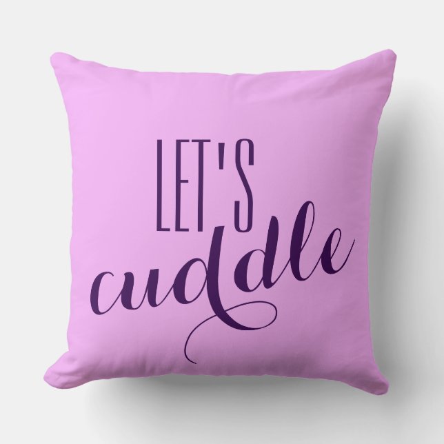 Funny Sprichwort: Lass uns kuscheln Kissen (Vorderseite)