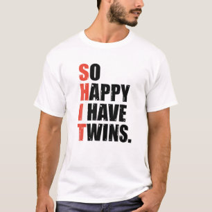Funny Sprichwort so glücklich, dass ich Zehn Vate T-Shirt
