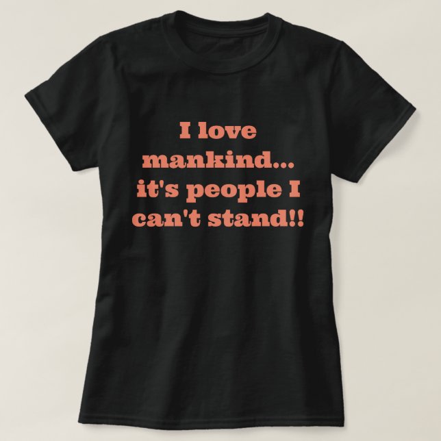 Funny Sprichwort T - Shirt (Design vorne)