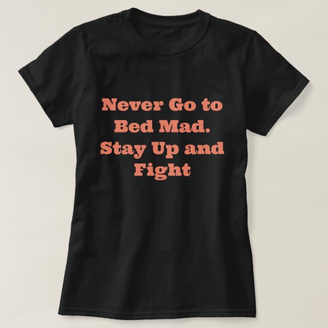 Funny Sprichwort T - Shirt (Design vorne)