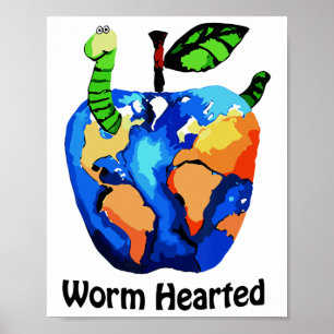 Funny Sprichwort 'wurm Hearted Apple' Earth Day Poster