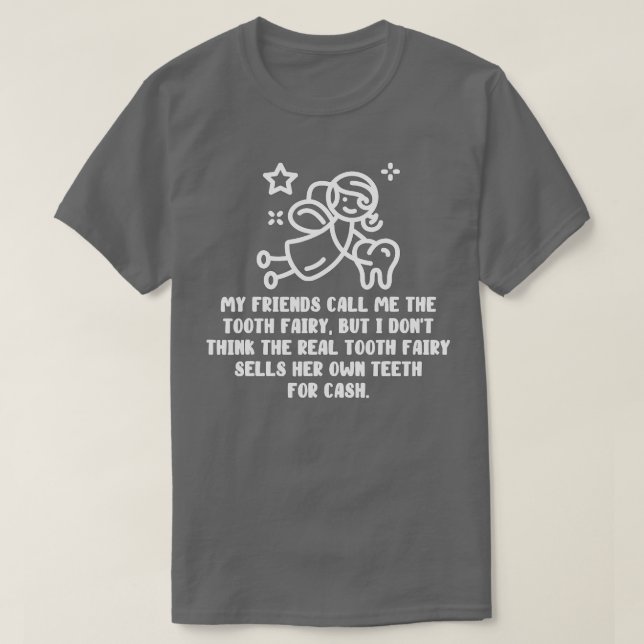 Funny Sprichwort Zahnmediziner Spaß Zahnarzthygien T-Shirt (Design vorne)