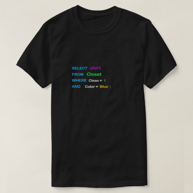 Funny SQL-Design für SQL-Programmierer4 T-Shirt (Design vorne)