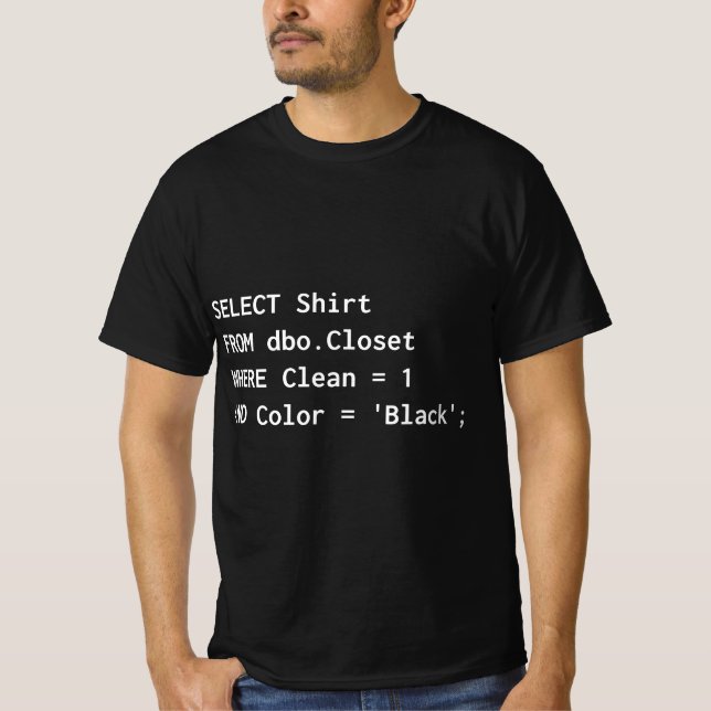Funny SQL for Programmer Humor Programming Gift  T-Shirt (Vorderseite)