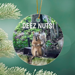 Funny Squirrel Deez Nuts Unangemessenes Spaß Foto Keramik Ornament