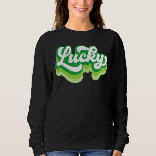 Funny St Patrick S Day Saint Paddy S Sweatshirt