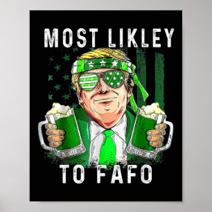 Funny St Patrick's Day höchstwahrscheinlich für Fa Poster