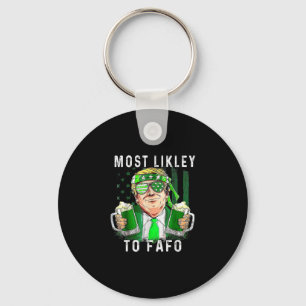 Funny St Patrick's Day höchstwahrscheinlich für Fa Schlüsselanhänger