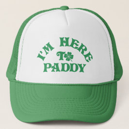Funny St Patricks Day Ich bin hier, um Paddy Group Truckerkappe
