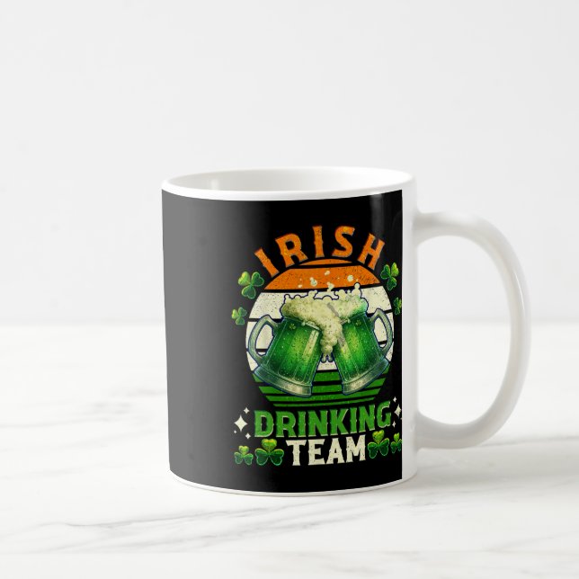 Funny St Patricks Day Irish Beer Drink Team Ire Kaffeetasse (Rechts)
