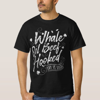 Funny St Patricks Day of Women Whale Oil Beef Hoo T-Shirt