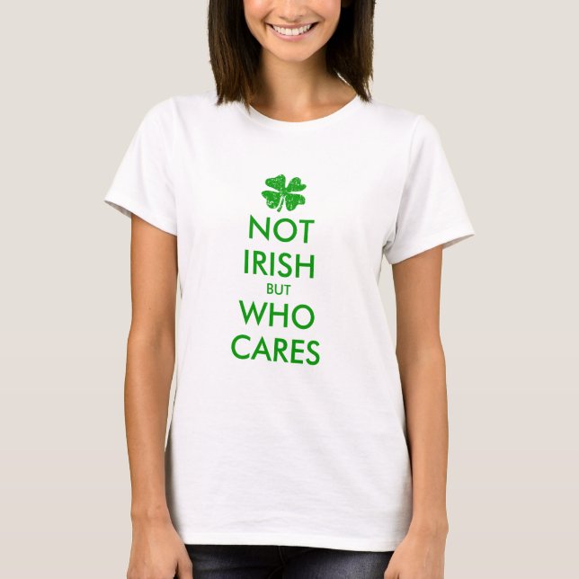 Funny St Patricks Day zum Shirt für nicht-irische  (Vorderseite)