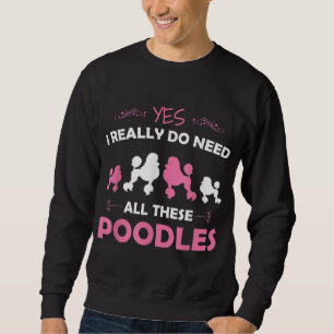 Funny Standard Poodle Dog Lover Welpe Rasse Pink Sweatshirt