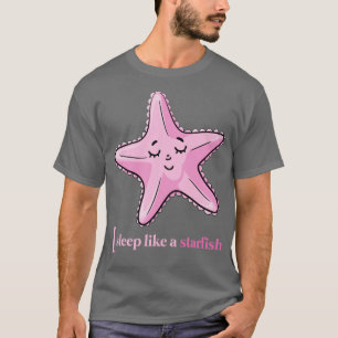 Funny Starfish Geschenk Niedlich Gute Nacht Gesche T-Shirt
