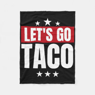 Funny Statistics Taco Let's Go Taco Fleecedecke