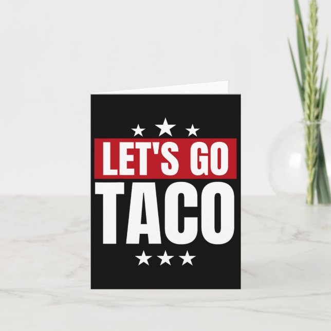 Funny Statistics Taco Let's Go Taco Karte (Vorderseite)