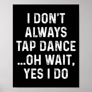 Funny Stich Dance Shirts Ich Stich nicht immer Tan Poster