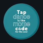 Funny Stich Tanz Tanz Morse Code für das Soul Magnet<br><div class="desc">Gestochen Tanz ist wie Code für das Soul. Funny stach Tanzdesign für diejenigen,  die tanzen,  wann immer sie die Liebe hören. Coole und einfache Ware für beruflich gestochen Tänzer. Ideal,  um den National Stich Dance Day zu feiern. Großartiges Weihnachtsgeschenk und Geburtstagsgeschenk für Familie und Freunde.</div>