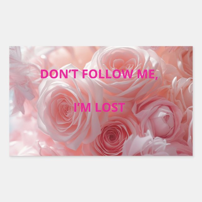 Funny sticker – DON’T FOLLOW ME, I’M LOS (Devant)