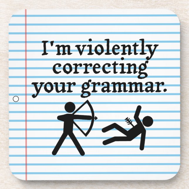 Funny still korrigiert deinen Grammatikscherz Getränkeuntersetzer (Vorderseite)