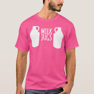 Funny stillen Milk Jugs Support T-Shirt