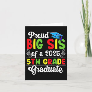 Funny Stolz Big Sis of a Cl of 2025 5th Grad Grad Karte