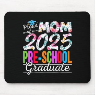 Funny Stolz Mama eines CL of 2025 Pre-School Gradu Mousepad