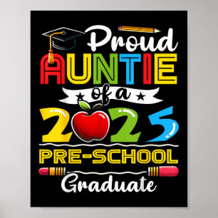 Funny Stolz Tante einer Cl of 2025 Pre-School Grad Poster
