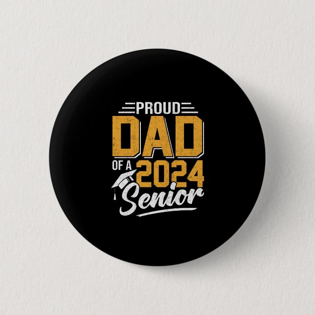 Funny Stolz Vater eines Abschluss-Geschenks 2024 Button (Vorderseite)