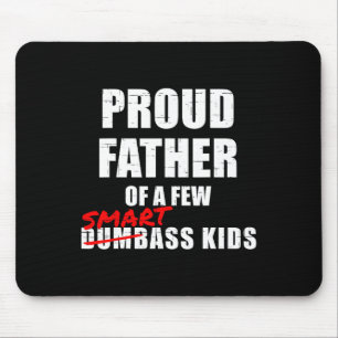 Funny Stolz Vater von ein paar intelligenten Kinde Mousepad