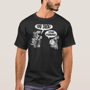 Funny Stopp Whinting Auto Mechanic Precision Turbo T-Shirt