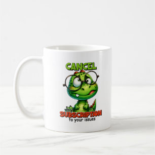 Funny Stornieren Sie mein Abonnement für Ihre Prob Kaffeetasse