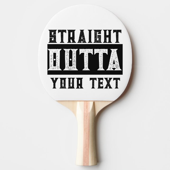 Funny 'Straight Outta Your Text' Tischtennis Schläger (Vorderseite)